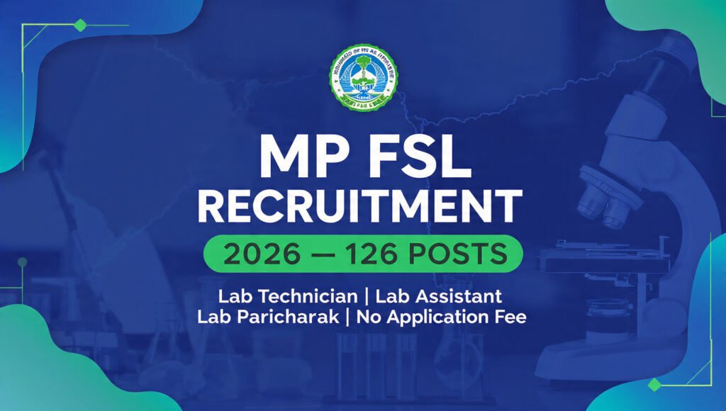 MP FSL 2026 | 126 Lab Technician, Assistant & Paricharak Posts | Apply ...